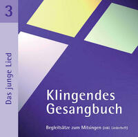 Klingendes Gesangbuch 3 - Das junge Lied