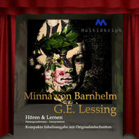 Minna von Barnhelm, Hören & Lernen