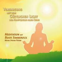 Vereinigung mit dem göttlichen Licht der Kraftquelle allen Seins