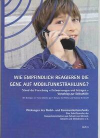 Wie empfindlich reagieren die Gene auf Mobilfunkstrahlung?