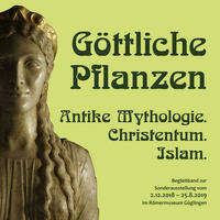 Göttliche Pflanzen: Antike Mythologie. Christentum. Islam.