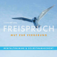 FREISPRUCH - Mut zur Vergebung