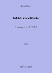 Betrachtungen: Architektur und Literatur