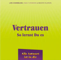 Vertrauen - so lernst du es