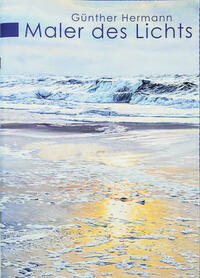 Günther Hermann, Maler des Lichts