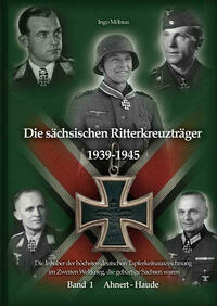 Die sächsischen Ritterkreuzträger 1939-1945