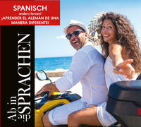 Ab in die Sprachen. Spanisch anders lernen!