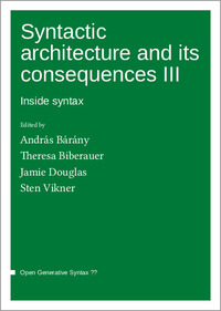 Syntactic architecture and its consequences
