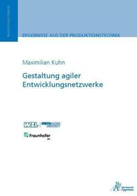 Gestaltung agiler Entwicklungsnetzwerke