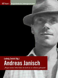 Andreas Janisch - "Wegen meiner Arbeit habe ich mich nie zu schämen gebraucht"