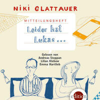 Mitteilungsheft: Leider hat Lukas ...