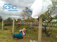 SOHO IN OTTAKRING – Unsicheres Terrain | Destabilized Ground