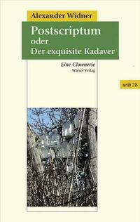 Postscriptum oder Der exquisite Kadaver