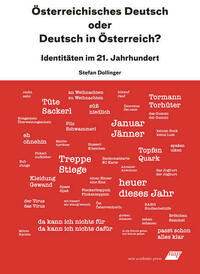 Österreichisches Deutsch oder Deutsch in Österreich? von Stefan Dollinger