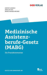 Medizinisches Assistenzberufe-Gesetz (MABG)