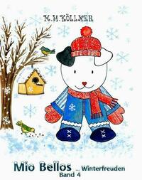Mio Bellos Winterfreuden