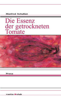 Die Essenz der getrockneten Tomate