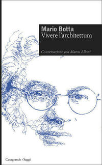 Vivere l'architettura