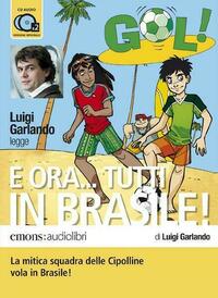 E ora... tutti in Brasilie