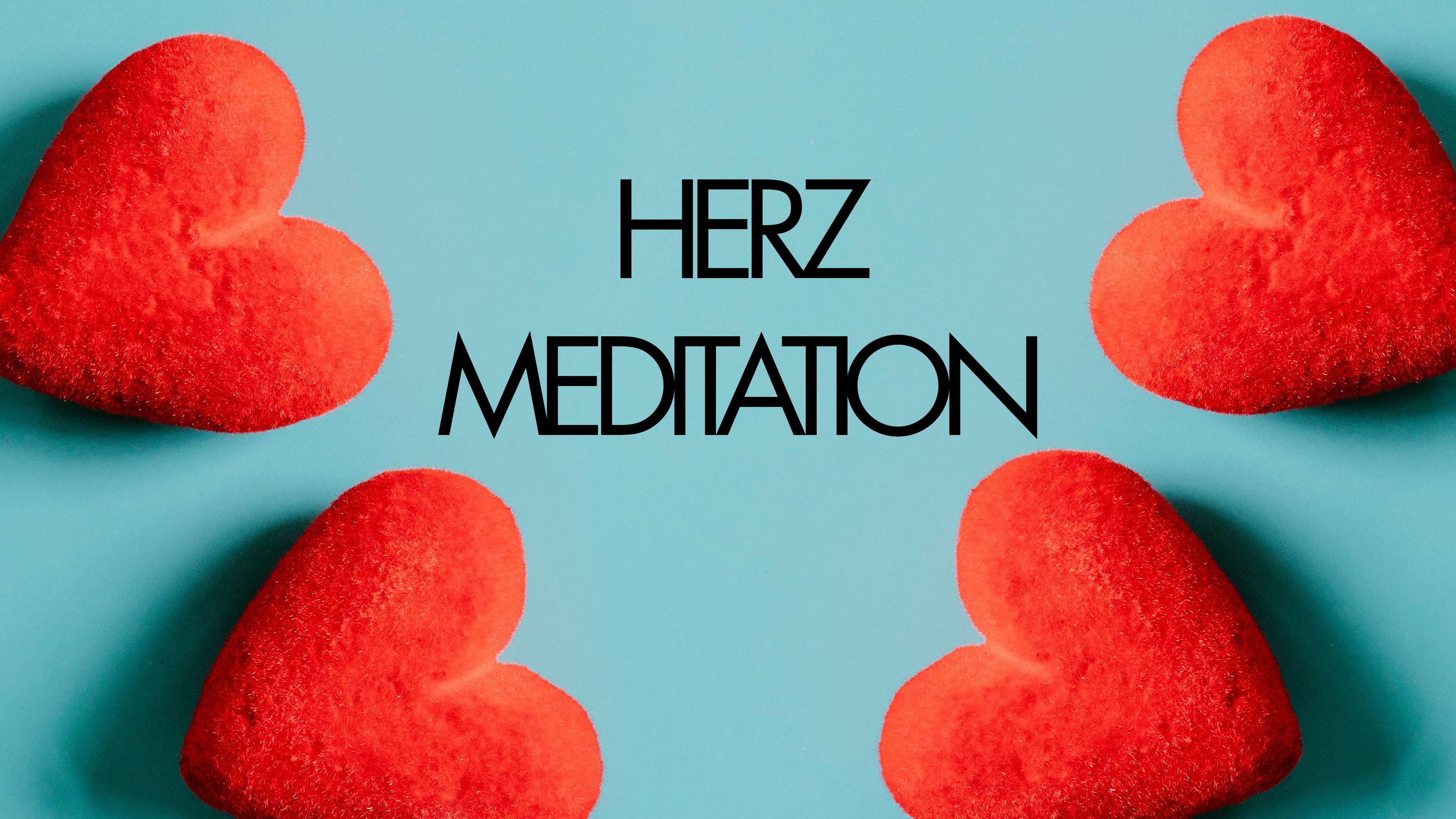 Heart Meditation | Herz Meditation | 23.2.