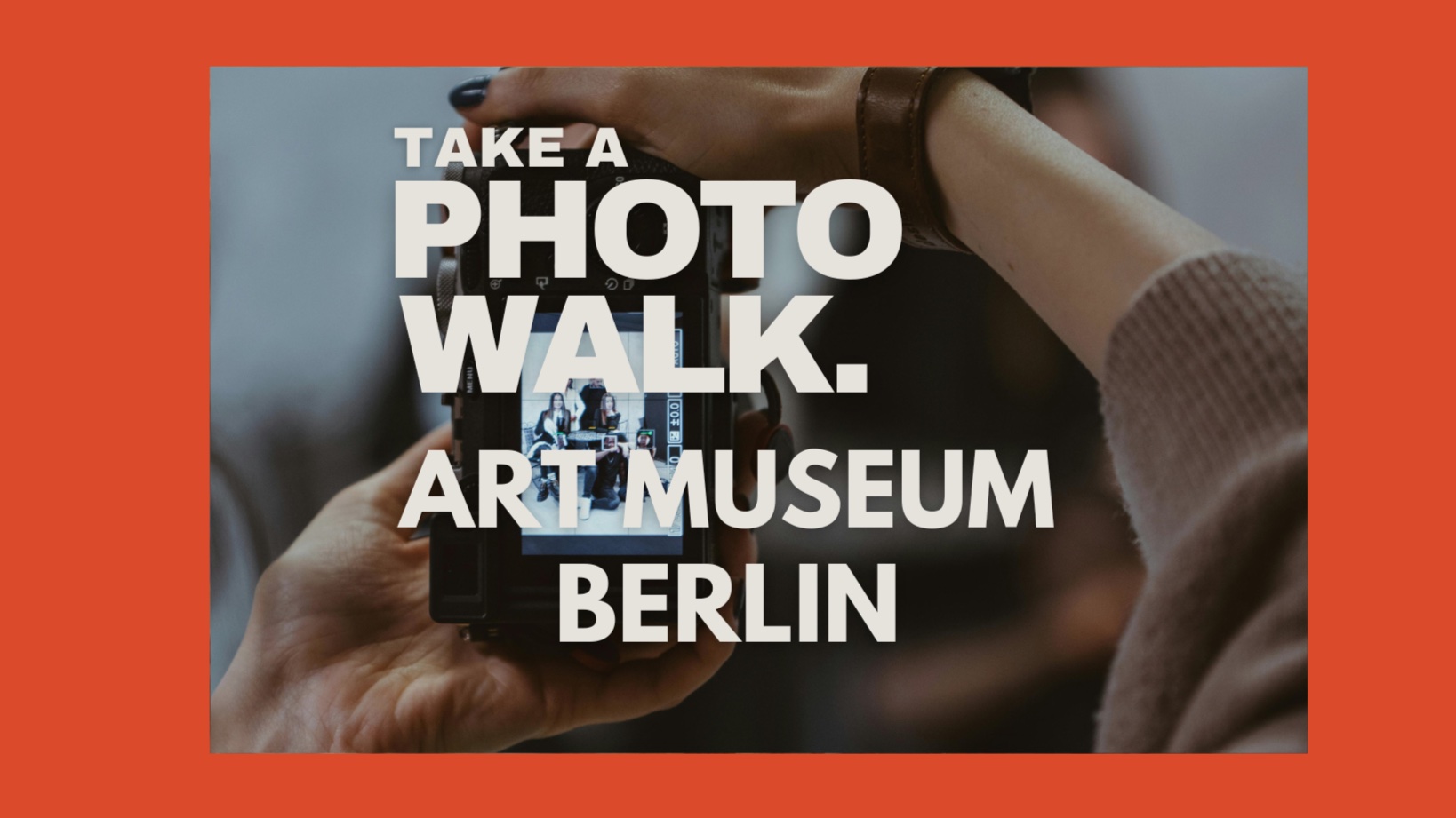 Photo Walk Berlin - Art Museum