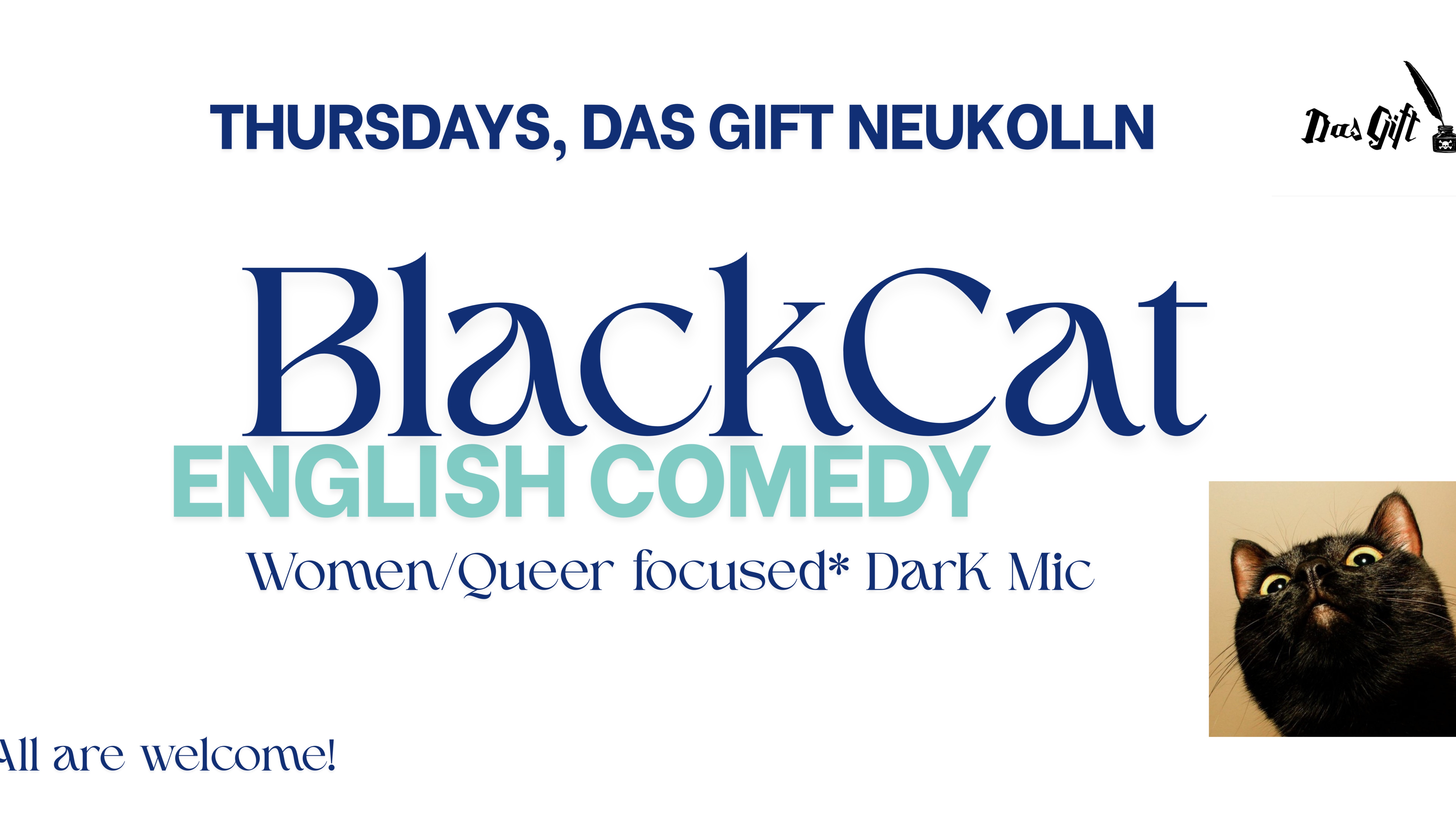 Black Cat Comedy - Thursdays at Das Gift!