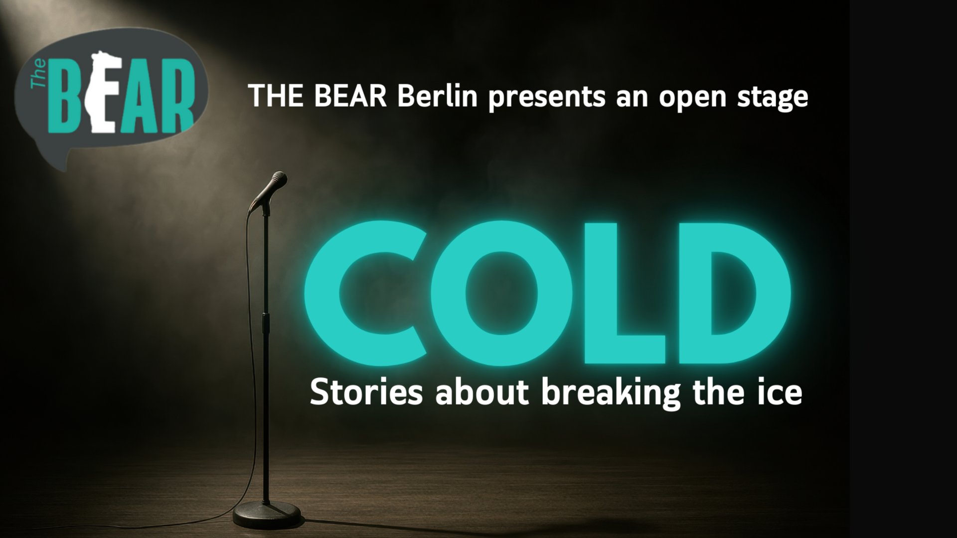 THE BEAR presents: COLD - Stories about breaking the ice