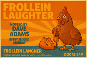 Frollein Laughter! English Comedy Showcase