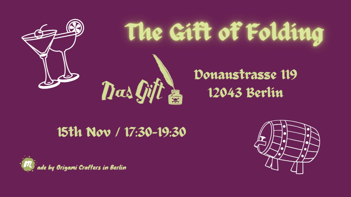 The 3rd Gift of Folding @ Das Gift ๐
