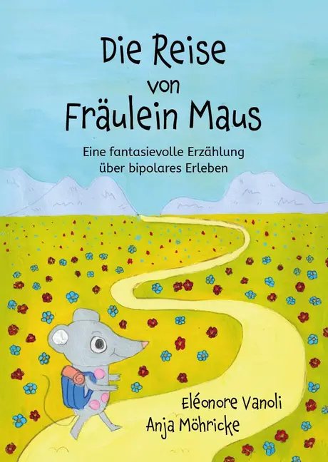 Die Reise von Fräulein Maus