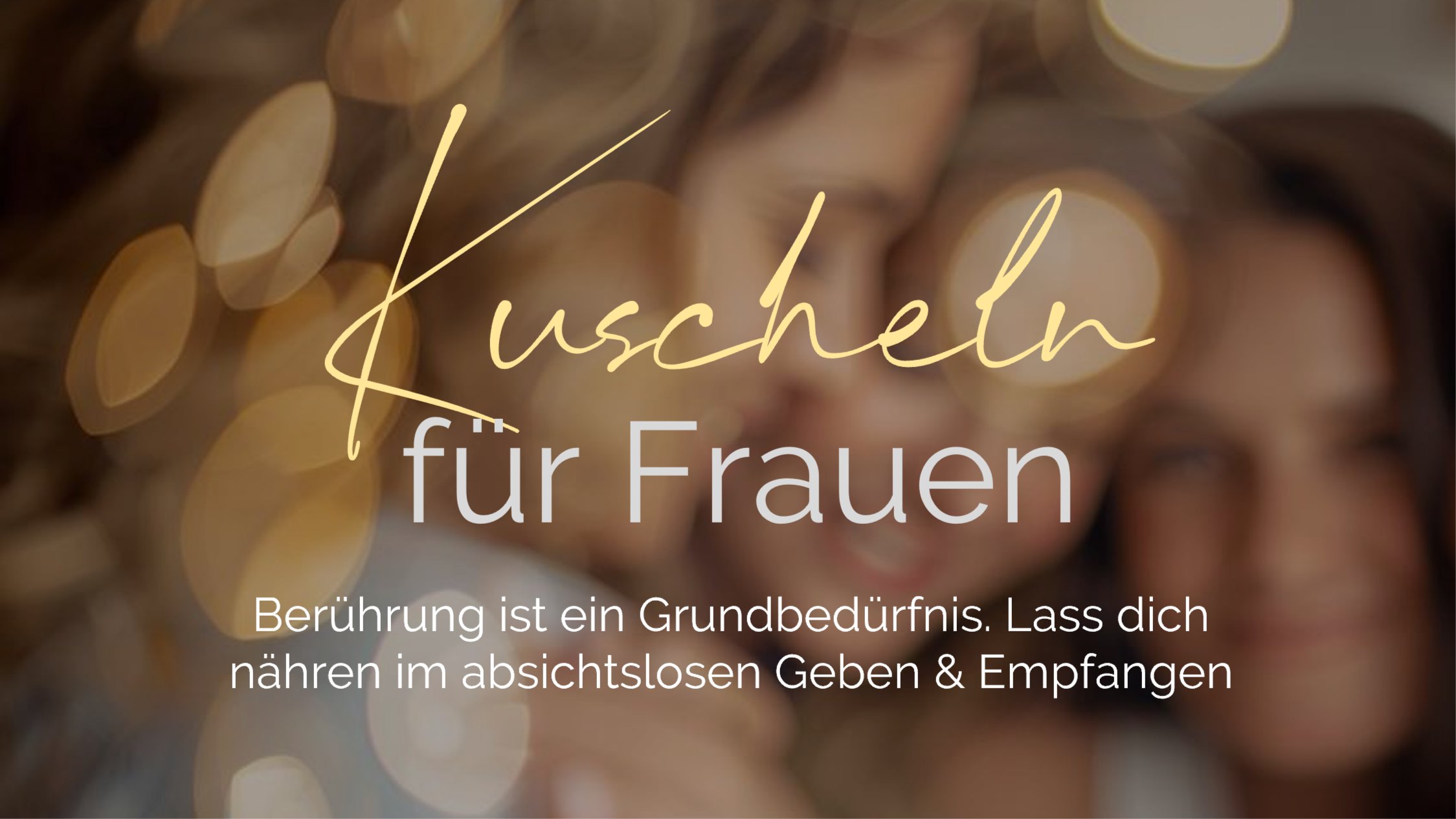 Kuscheln für Frauen