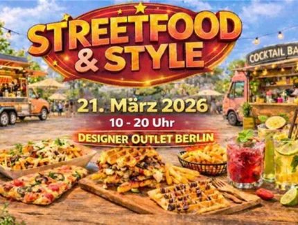 Street Food & Style at Designer Outlet Berlin