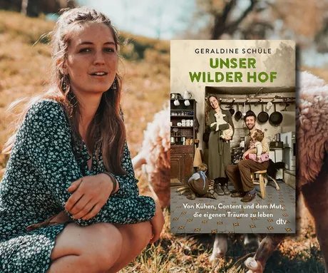 Our wild farm - Geraldine Schüle