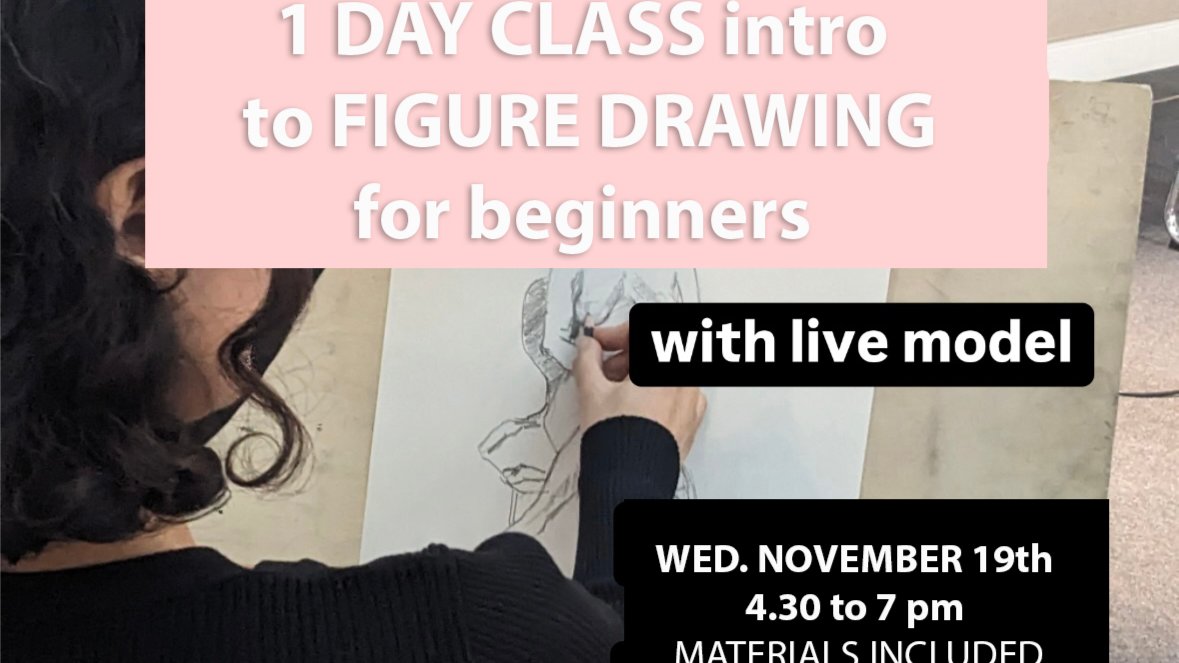 1 DAY CLASS INTRO TO FIGURE DRAWING for beginners - with live model
