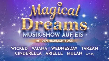 Magical Dreams - Music Show on Ice