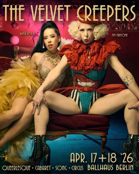 THE VELVET CREEPERS – Berlin’s legendary queer cabaret!