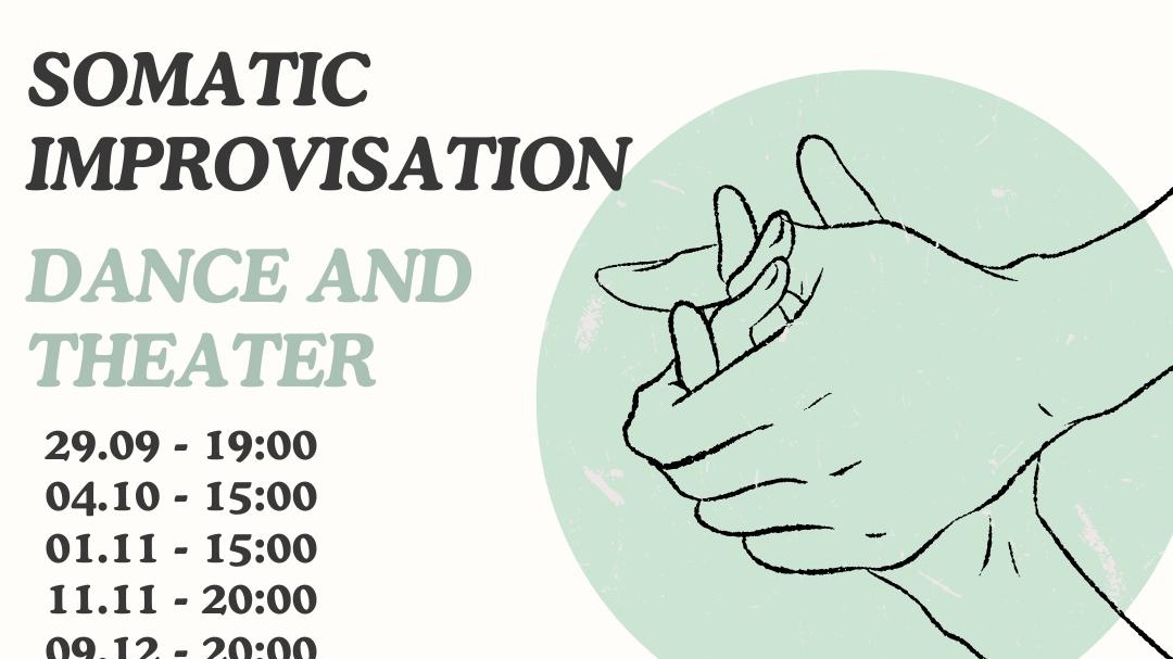 Somatic Improvisation / Theater and Dance