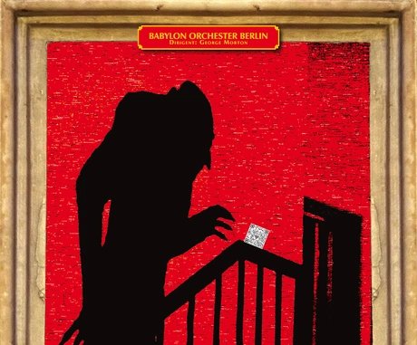 Nosferatu Live with Babylon Orchester Berlin