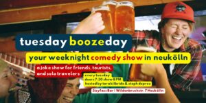 Tuesday Boozeday! Comedy in English