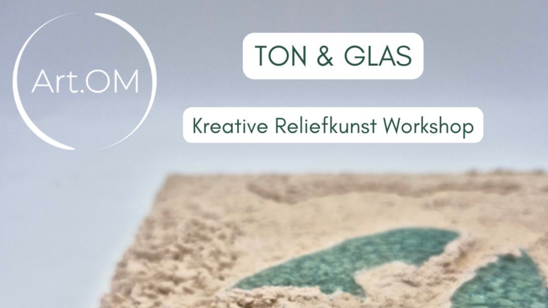 Ton & Glas: Kreative Reliefkunst Workshop