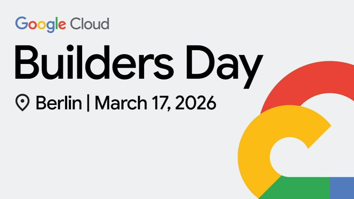 Google AI Builders Day | Tech In Berlin