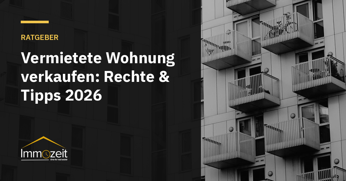 Vermietete Wohnung verkaufen: Rechte & Tipps 2026