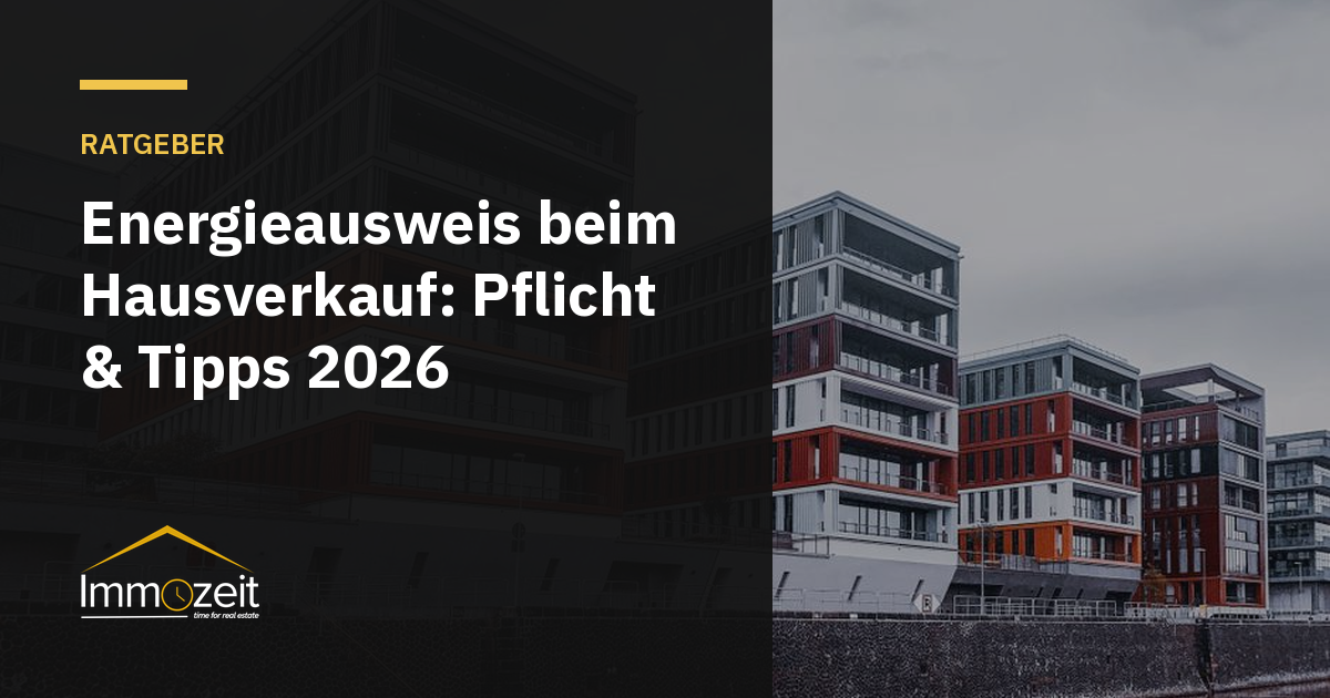 Energieausweis beim Hausverkauf: Pflicht & Tipps 2026