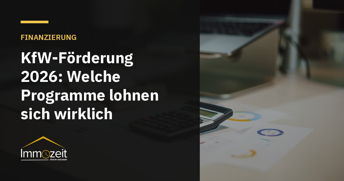 KfW-Förderung 2026: Welche Programme lohnen sich wirklich