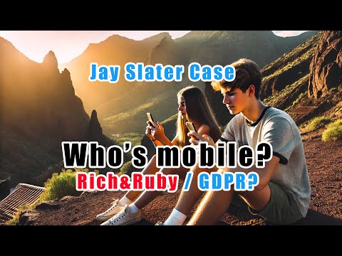 Jay Slater Case - Rich&Ruby, Who's mobile number whose? Discussing mobile phones numbers and GDPR.