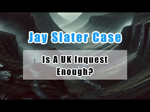 Jay Slater: Will a UK Inquest Reveal the Truth, or Leave Us with More Questions?