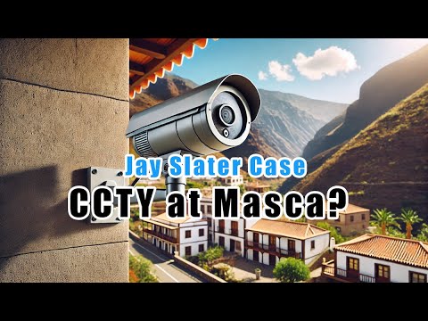 Jay Slater - CCTV at Masca?