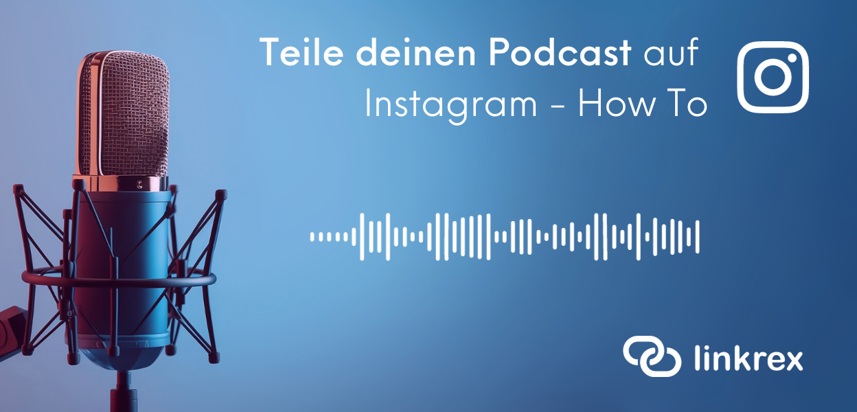 Wie teile ich meinen Podcast auf Instagram in Stories oder Posts?