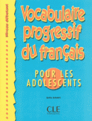 Vocabulaire Progressif Pour Les Adolescents Niveau Debutant | Progressive Vocabulary for Teenagers Beginner Level