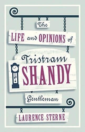 Жизнь и мнения Тристрама Шенди, джентльмена | The Life and Opinions of Tristram Shandy, Gentleman
